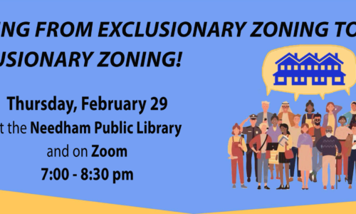 Needham Housing Coalition Monthly Open Meeting:  Moving from Exclusionary Zoning to Inclusionary Zoning